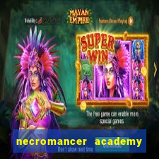 necromancer academy and the genius summoner ler